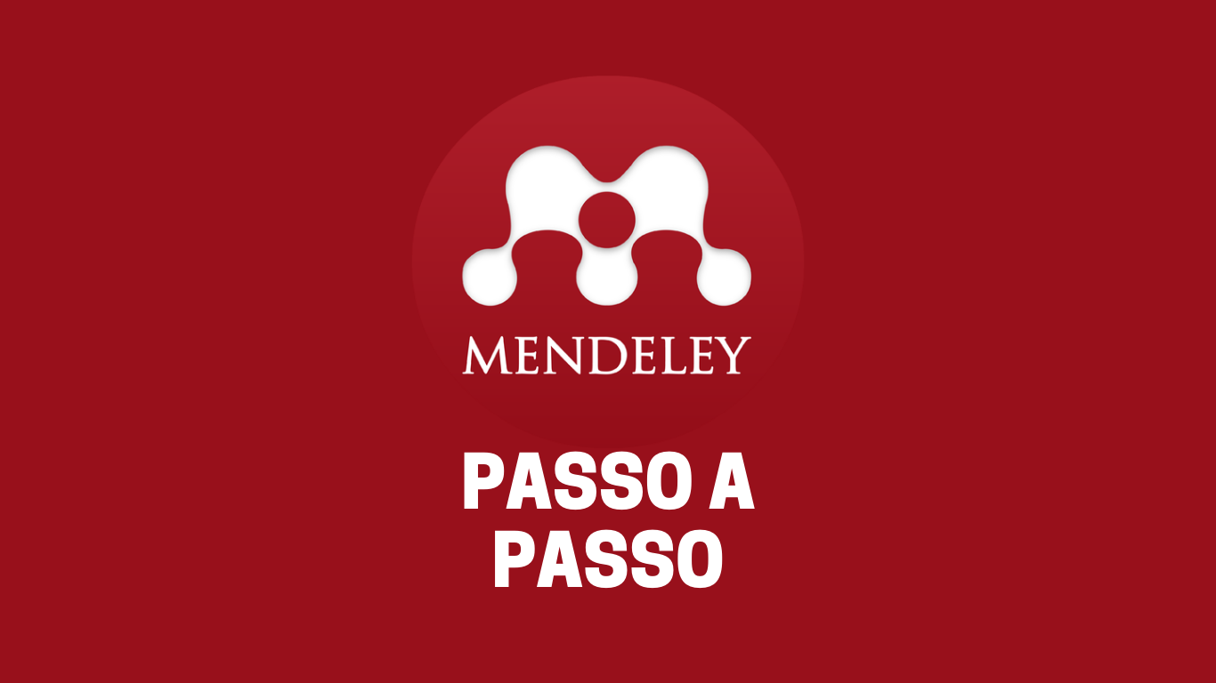 Mendeley Passo a Passo